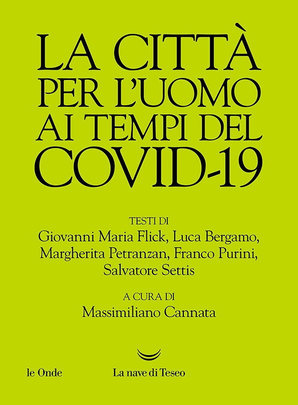 La città per l’uomo ai tempi del Covid-19 - Librerie.coop La città per l’uomo ai tempi del Covid-19 - Librerie.coop