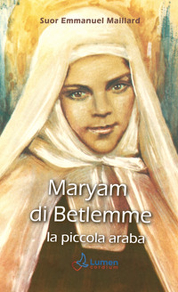 Maryam di Betlemme. La piccola araba - Librerie.coop Maryam di Betlemme. La piccola araba - Librerie.coop