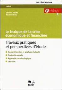 Le lexique de la crise économique et financière. Travaux pratiques et perspectives d'étude - Librerie.coop