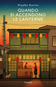 Quando si accendono le lanterne - Librerie.coop
