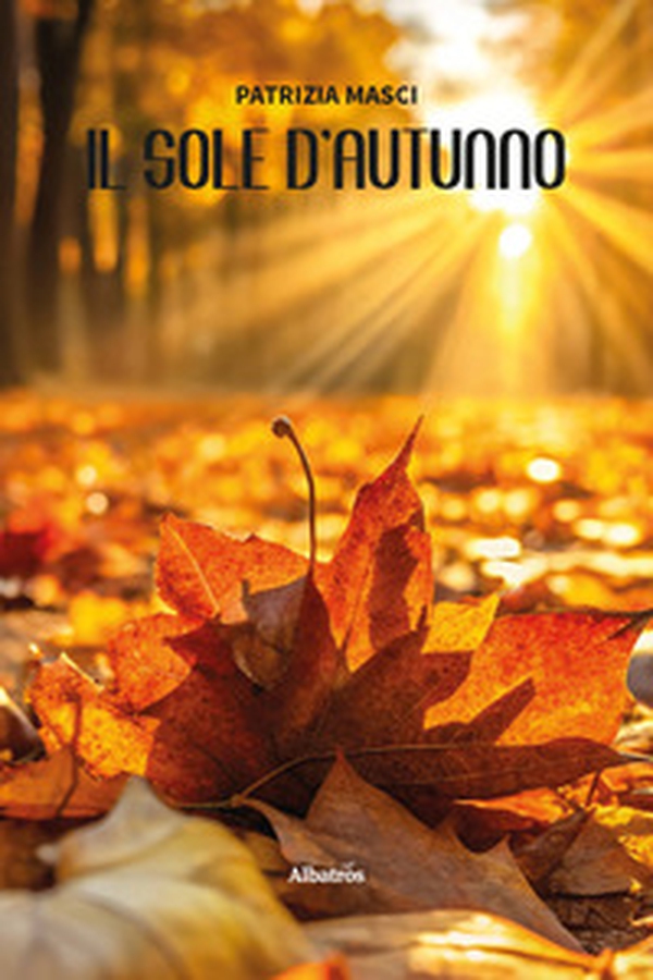 Il sole d'autunno - Librerie.coop