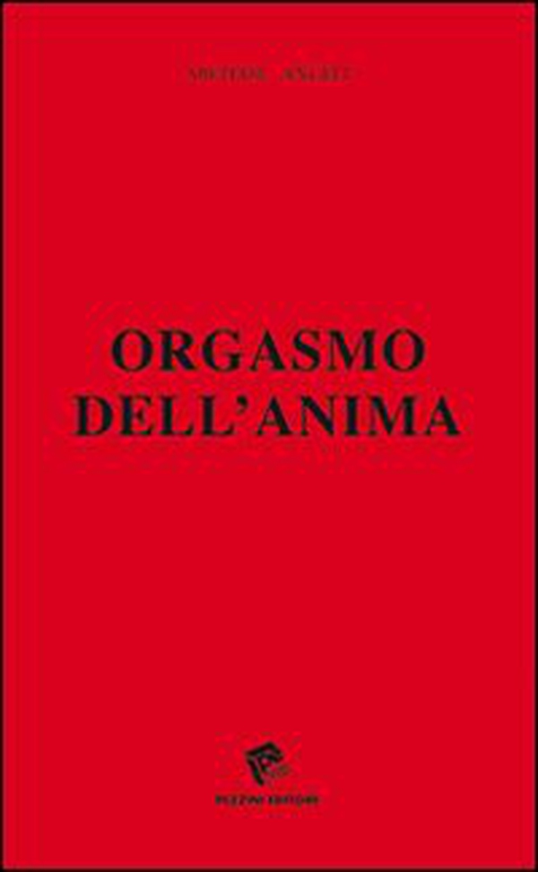 Orgasmo dell'anima - Librerie.coop