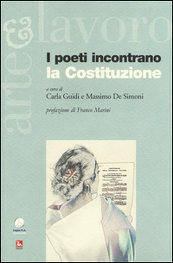 I poeti incontrano la Costituzione - Librerie.coop I poeti incontrano la Costituzione - Librerie.coop