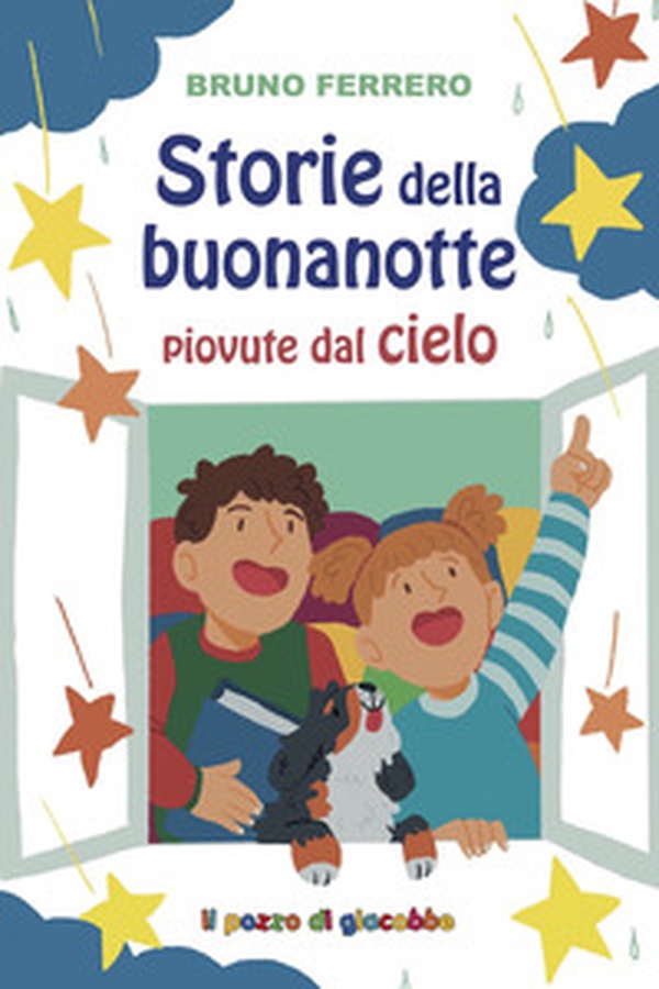 Storie della buonanotte piovute dal cielo - Librerie.coop Storie della buonanotte piovute dal cielo - Librerie.coop