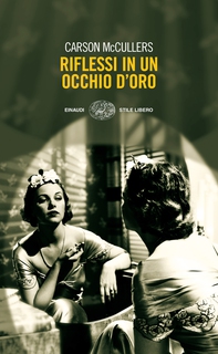 Riflessi in un occhio d'oro - Librerie.coop Riflessi in un occhio d'oro - Librerie.coop