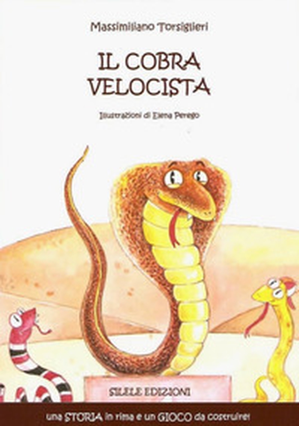 Il cobra velocista - Librerie.coop Il cobra velocista - Librerie.coop