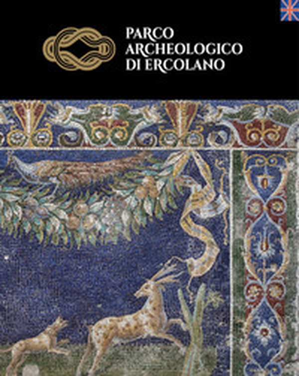 Parco archeologico di Ercolano. Ediz. inglese - Librerie.coop Parco archeologico di Ercolano. Ediz. inglese - Librerie.coop