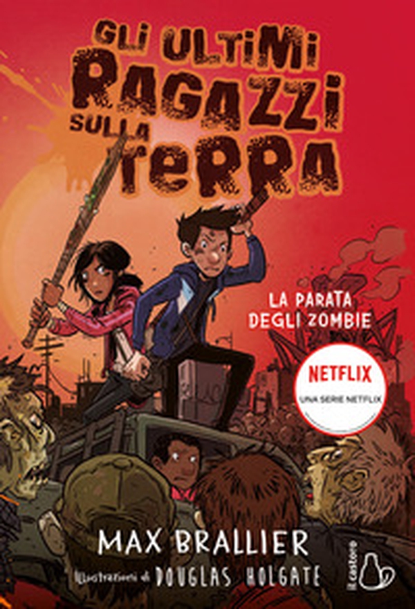 La parata degli zombie. Gli ultimi ragazzi sulla Terra - Librerie.coop La parata degli zombie. Gli ultimi ragazzi sulla Terra - Librerie.coop