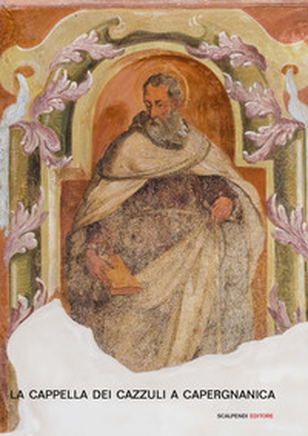 La cappella dei Cazzuli a Capergnanica - Librerie.coop