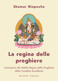 La regina delle preghiere - Librerie.coop