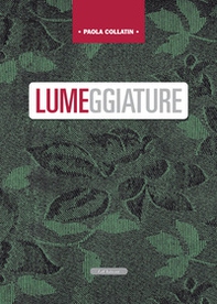 Lumeggiature - Librerie.coop Lumeggiature - Librerie.coop
