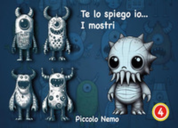 Te lo spiego io... I mostri - Vol. 4 - Librerie.coop Te lo spiego io... I mostri - Vol. 4 - Librerie.coop