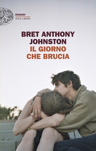 Il giorno che brucia - Librerie.coop Il giorno che brucia - Librerie.coop