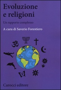 Evoluzione e religione. Un difficile rapporto - Librerie.coop