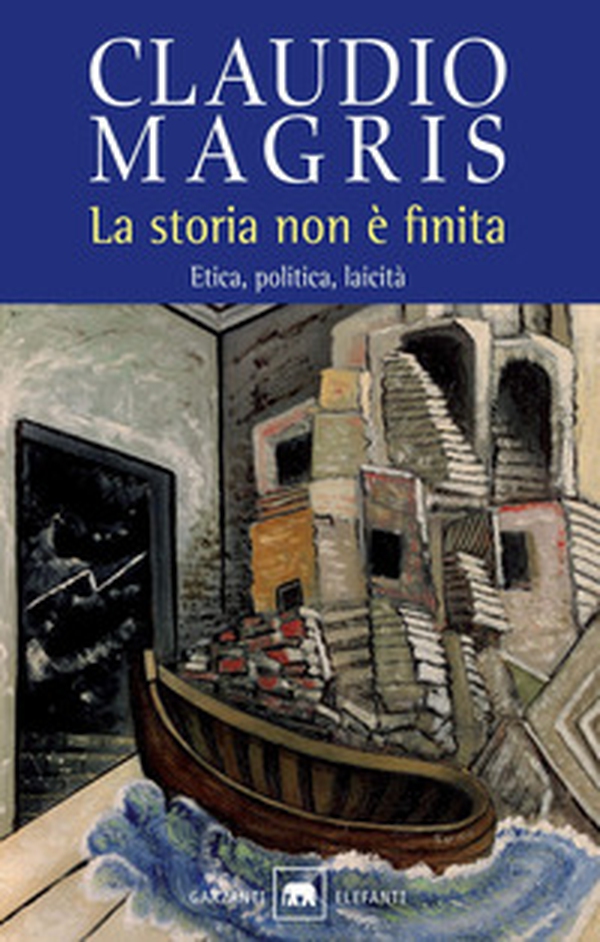 La storia non è finita. Etica, politica, laicità - Librerie.coop La storia non è finita. Etica, politica, laicità - Librerie.coop