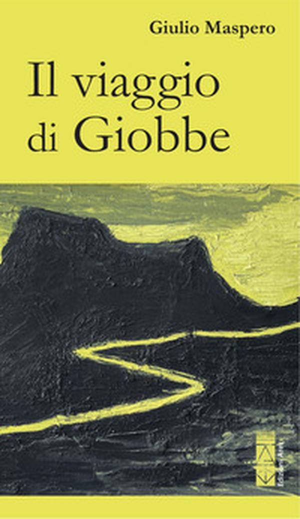 Il viaggio di Giobbe - Librerie.coop Il viaggio di Giobbe - Librerie.coop
