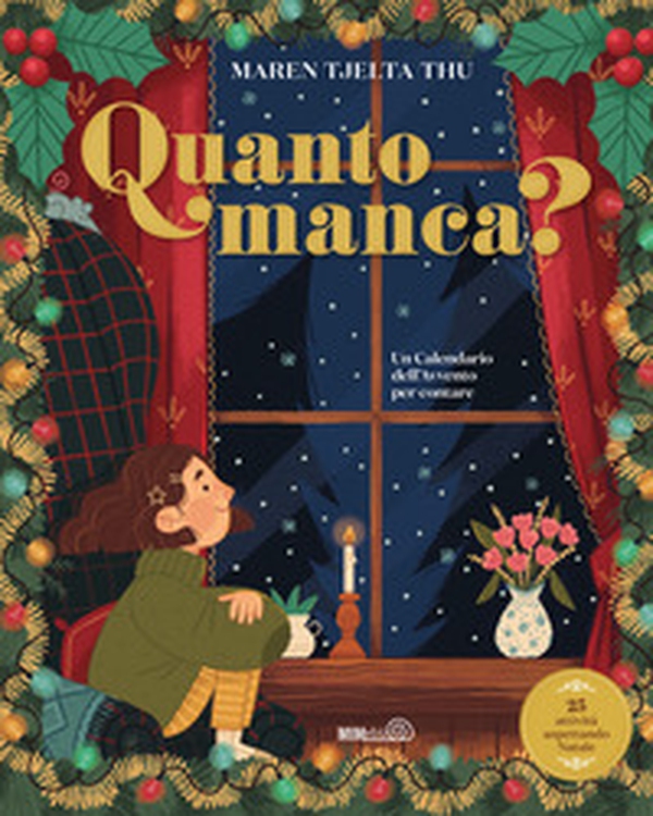 Quanto manca? Un calendario dell'Avvento per contare - Librerie.coop Quanto manca? Un calendario dell'Avvento per contare - Librerie.coop