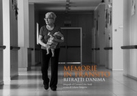 Memorie in transito. Ritratti d'anima - Librerie.coop
