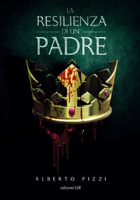 La resilienza del padre - Librerie.coop La resilienza del padre - Librerie.coop
