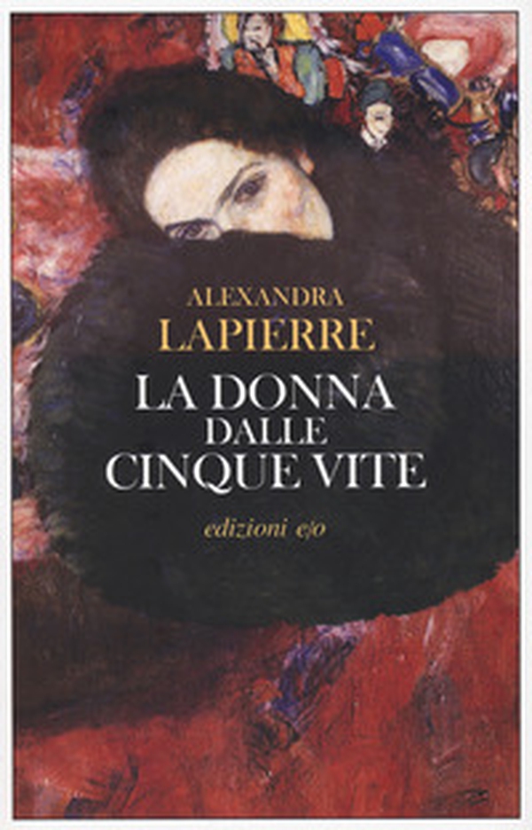 La donna dalle cinque vite - Librerie.coop La donna dalle cinque vite - Librerie.coop