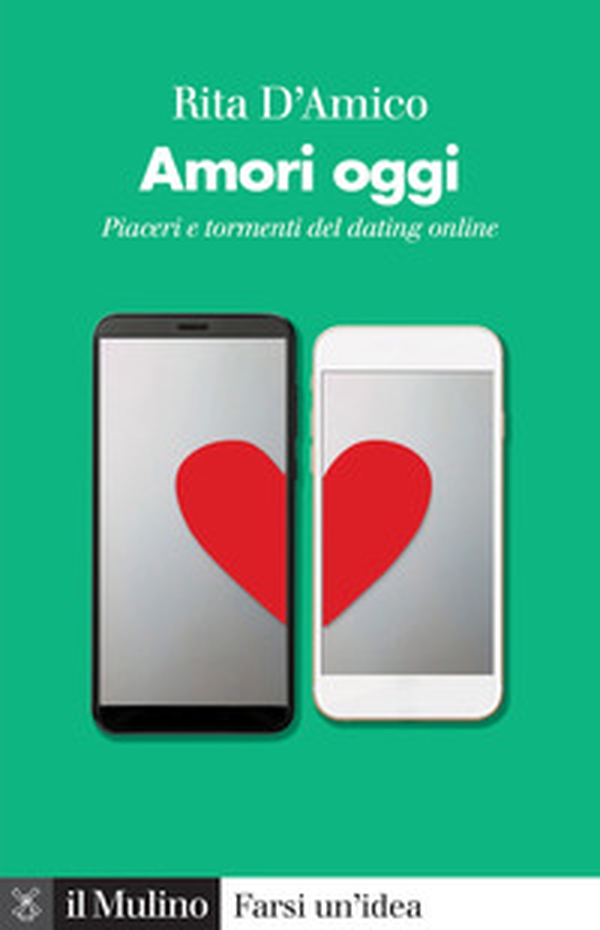Amori oggi. Piaceri e tormenti del dating online - Librerie.coop Amori oggi. Piaceri e tormenti del dating online - Librerie.coop