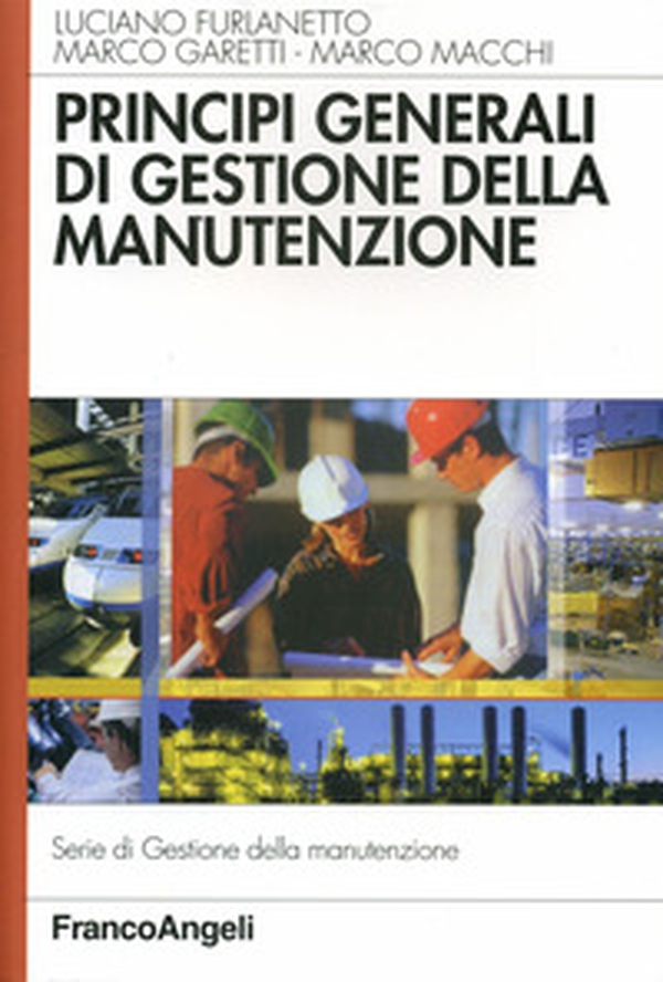 Principi generali di gestione della manutenzione - Librerie.coop Principi generali di gestione della manutenzione - Librerie.coop