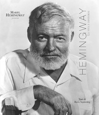 Hemingway. La vita e dintorni - Librerie.coop