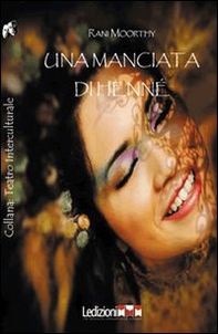 Una manciata di henné - Librerie.coop