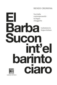 ?l barba sucon int'el barinto ciaro. Lo zio zuccone nel rumor bianco - Librerie.coop