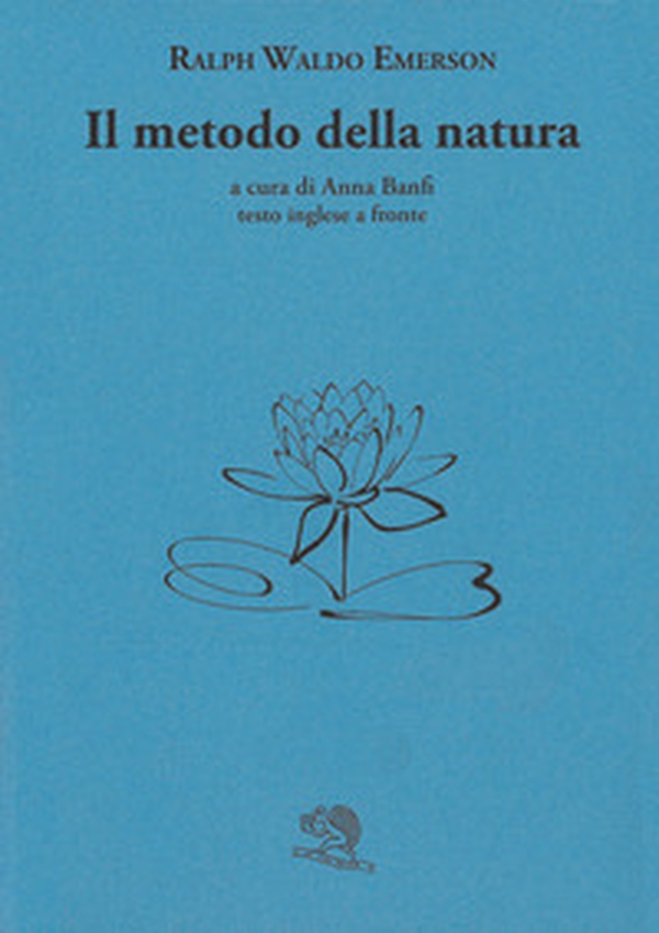 Il metodo della natura. Testo inglese a fronte - Librerie.coop