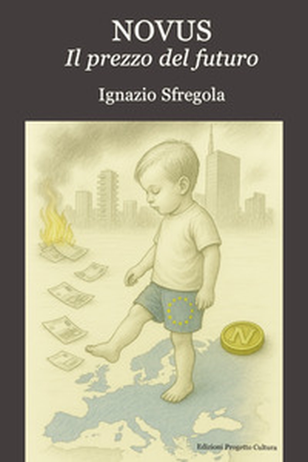 Novus. Il prezzo del futuro - Librerie.coop Novus. Il prezzo del futuro - Librerie.coop