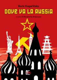 Dove va la Russia - Librerie.coop