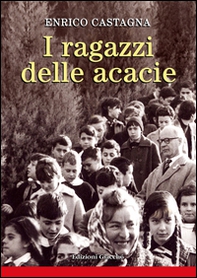 I ragazzi delle acacie - Librerie.coop