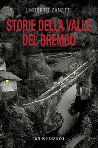Storie della valle del Brembo - Librerie.coop