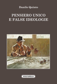 Pensiero unico e false ideologie - Librerie.coop