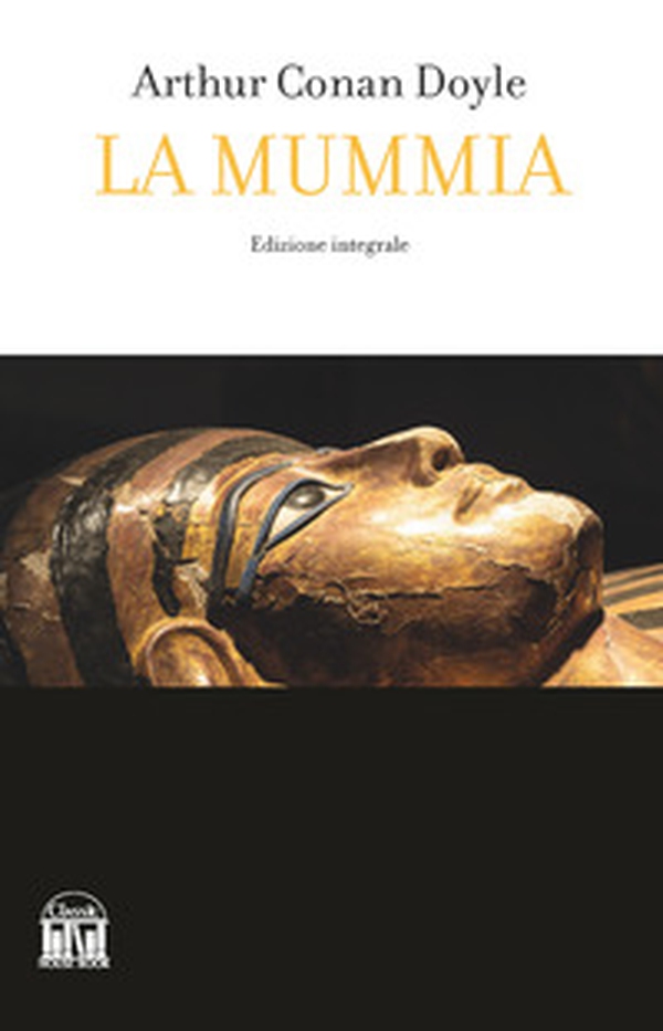 La mummia - Librerie.coop La mummia - Librerie.coop