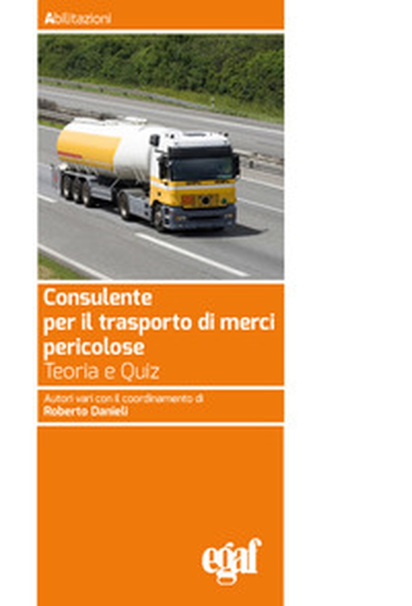 Consulente per il trasporto merci pericolose - Librerie.coop Consulente per il trasporto merci pericolose - Librerie.coop