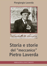 Storia e storie del «meccanico» Pietro Laverda - Librerie.coop
