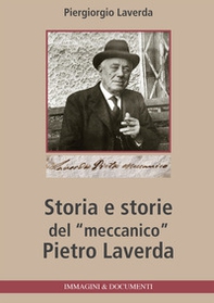 Storia e storie del «meccanico» Pietro Laverda - Librerie.coop Storia e storie del «meccanico» Pietro Laverda - Librerie.coop