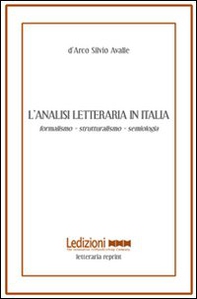 L'analisi letteraria in Italia. Formalismo, strutturalismo, semiologia - Librerie.coop