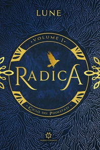 Radica. Ciclo dei podestati - Librerie.coop Radica. Ciclo dei podestati - Librerie.coop