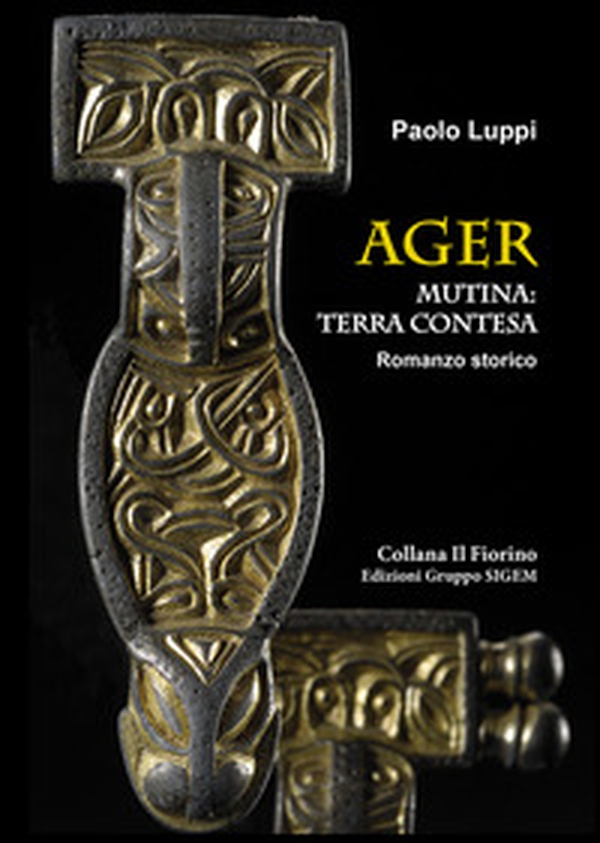 Ager. Mutina: terra contesa - Librerie.coop Ager. Mutina: terra contesa - Librerie.coop