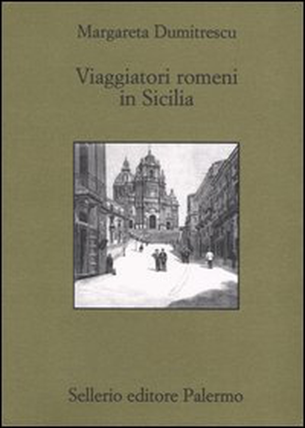 Viaggiatori romeni in Sicilia - Librerie.coop Viaggiatori romeni in Sicilia - Librerie.coop