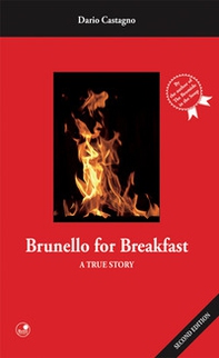 Brunello for breakfast. A true story - Librerie.coop Brunello for breakfast. A true story - Librerie.coop