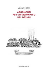 Argomenti per un dizionario del design - Librerie.coop