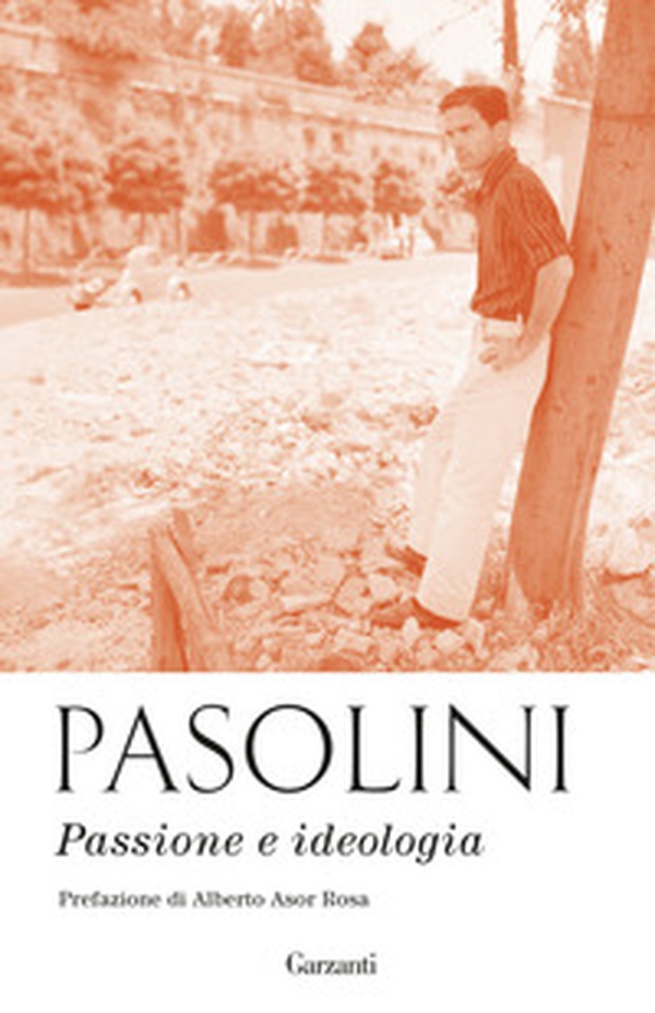 Passione e ideologia - Librerie.coop Passione e ideologia - Librerie.coop
