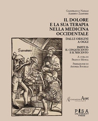 Il dolore e la sua terapia nella medicina occidentale - Librerie.coop Il dolore e la sua terapia nella medicina occidentale - Librerie.coop
