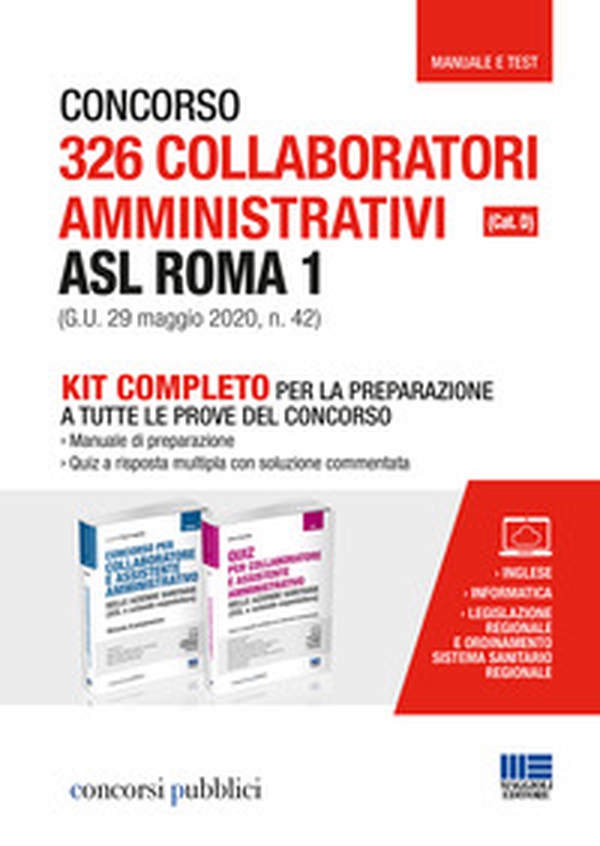 Concorso 326 collaboratori amministrativi ASL Roma 1 (Cat. D) (G.U. 29 maggio 2020, n. 42). Kit completo per la preparazione a tutte le prove del concorso - Librerie.coop Concorso 326 collaboratori amministrativi ASL Roma 1 (Cat. D) (G.U. 29 maggio 2020, n. 42). Kit completo per la preparazione a tutte le prove del concorso - Librerie.coop