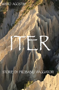 Iter. Storie di probabili viaggiatori - Librerie.coop