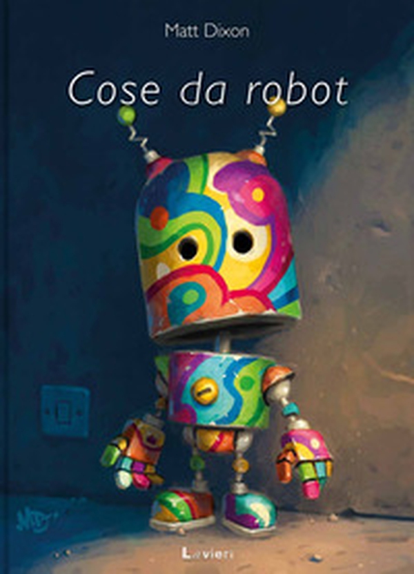 Cose da robot - Librerie.coop Cose da robot - Librerie.coop